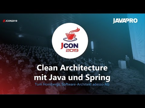 JCON2019 - Clean Architecture mit Java und Spring - Tom Hombergs