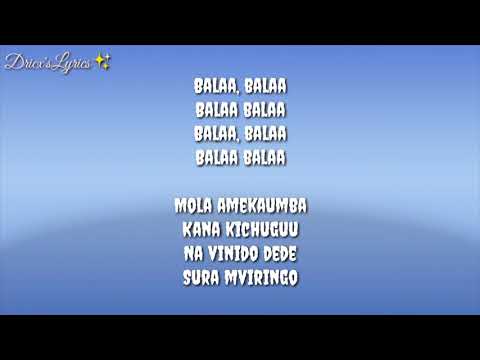 Dully Sykes ft Lavalava-Balaa(Lyric video)
