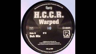 H.C.C.R - Warped (Dub Mix)