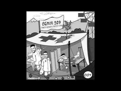 Gemini 529 - Party Rockin' (Original Mix)