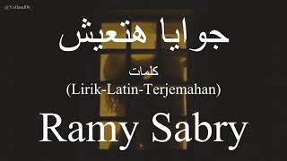 Download lagu جوايا هتعيش (Gwaia Hat3ish) - Ramy Sabry (رامي صبري) | كلمات (Lirik-Latin-Terjemahan) mp3