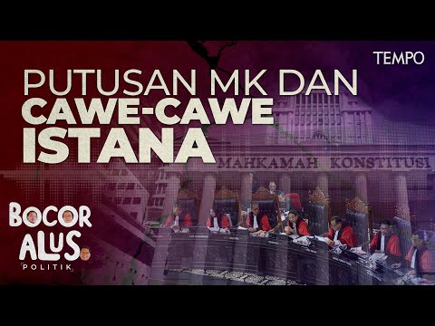 Cerita di Balik Putusan MK dan Nasib Anies Baswedan serta Ganjar Pranowo | Bocor Alus Politik