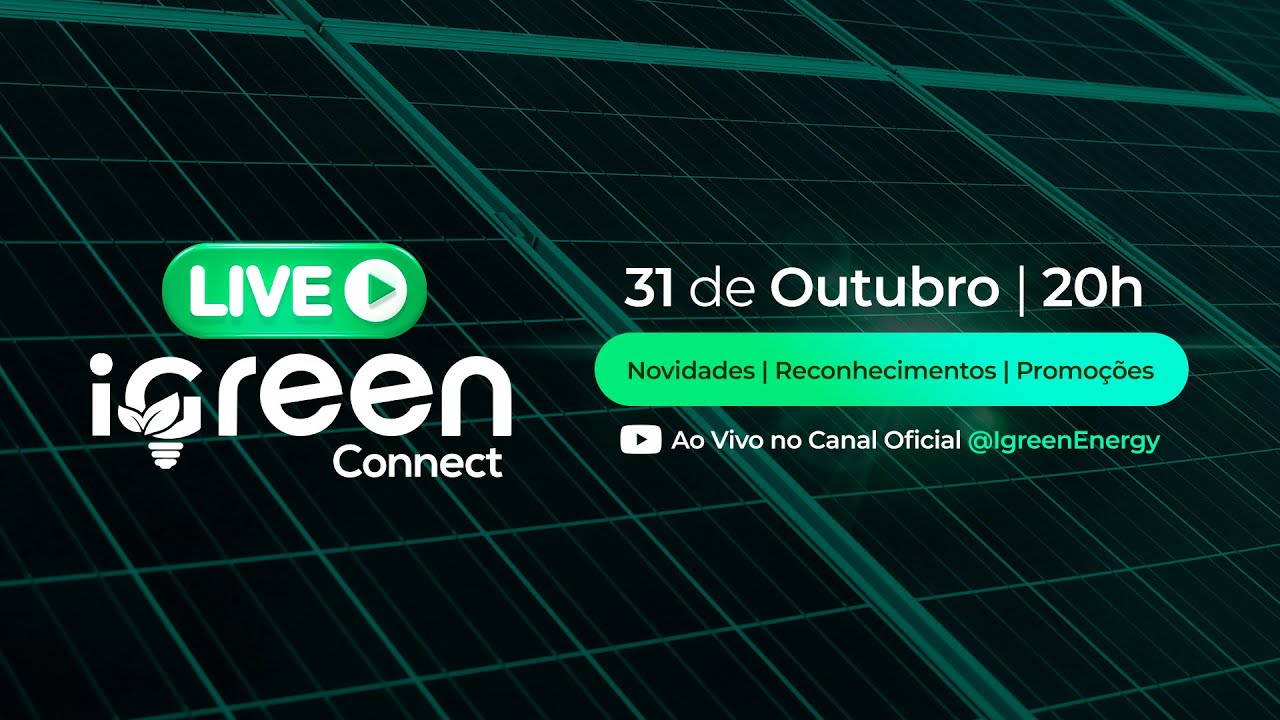 LIVE iGreen Connect - 31/10/2024