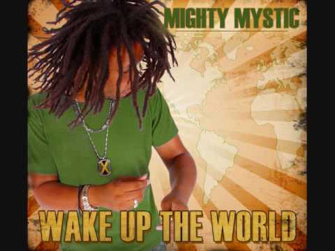 Mighty Mystic   Wake up the World (Full Album)