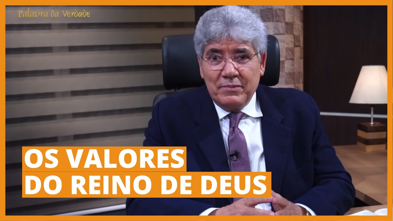 OS VALORES DO REINO DE DEUS - Hernandes Dias Lopes