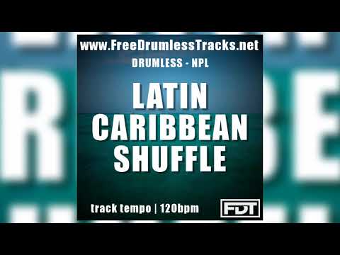 Latin Caribbean Shuffle - NPL (www.FreeDrumlessTracks.net)