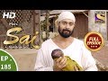 Mere Sai Ep 185 Full Episode 11th June 2018