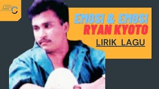 Download lagu Ryan Kyoto - Emosi dan Emosi mp3