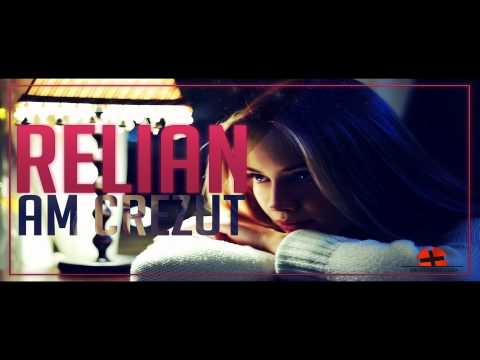 Relian - Am Crezut ( 2012 )