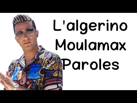 L'Algérino ft. Heuss L'Enfoiré - Moula max (Paroles/Lyrics)