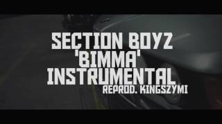 Section Boyz - Bimma (Instrumental Remake)