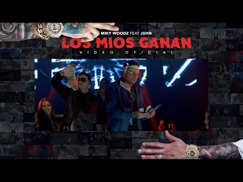 Miky Woodz, Juhn - Los Mios Ganan (Video Oficial)