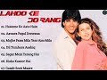Lahoo Ke Do Rang Movie All Songs Akshay Kumar Karisma Kapoor Dream Songs