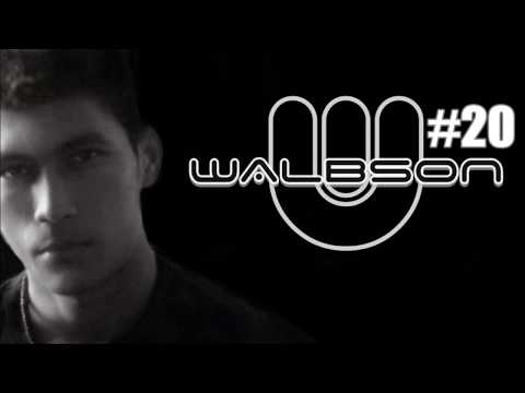Walbson  Set - Episódio Especial #20 Electro House  Mashup)