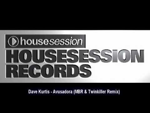 Dave Kurtis - Avusadora (MBR & Twinkiller Remix)