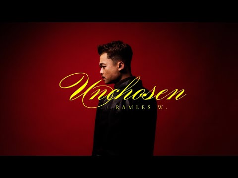 UNCHOSEN_RAMLES WALTER (OFFICAL LYRIC VIDEO)
