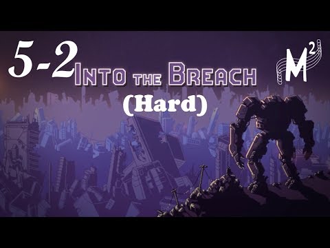 Natural Environment | Into The Breach (Hard) [Run 5 Island 2 - Hazardous Mechs]