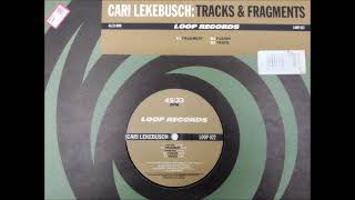 Cari Lekebusch   Fragment TECHNO 1996