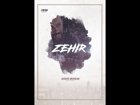 Kadir Mihran - ZEHIR ( Firtina Prod.)