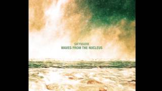 Skymark - Waves From The Nucleus (Modern Sun Records)