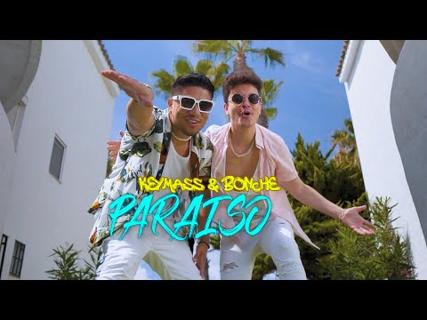 Keymass & Bonche - Paraíso (video oficial)