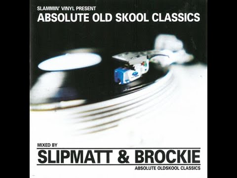 SLAMMIN VINYL ABSOLUTE OLDSKOOL CLASSICS - DJ BROCKIE