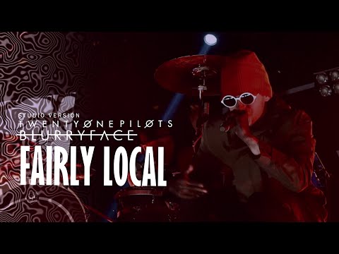 twenty one pilots - Fairly Local (Blurryface Tour Studio Version)