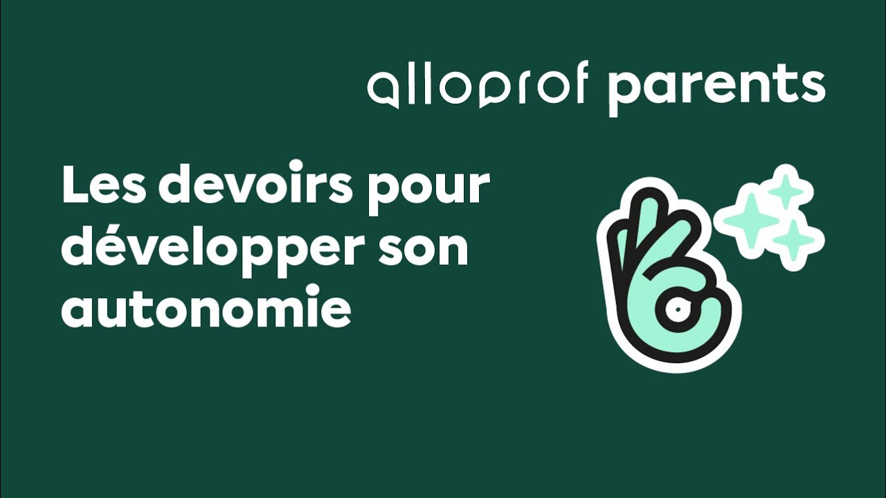 Les devoirs pour développer son autonomie