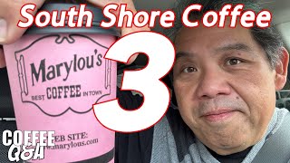 The BEST Coffee In Town, Part 3 - Marylou’s Coffee - CQA 481