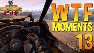 Playerunknown's Battlegrounds WTF Funny Moments Ep 13 (PUBG Plays)