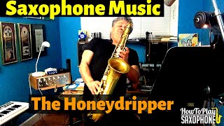 The Honeydripper - Saxophone Music & Backing Track