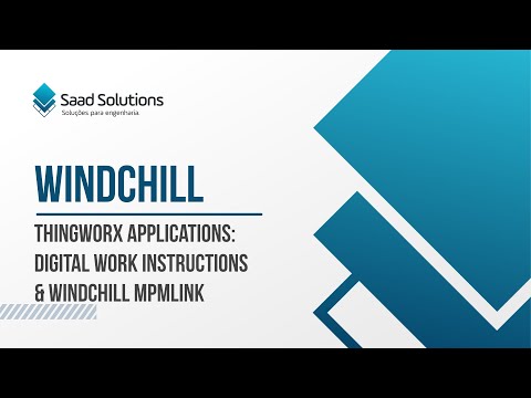 ThingWorx Applications: Digital Work Instructions & Windchill MPMLink