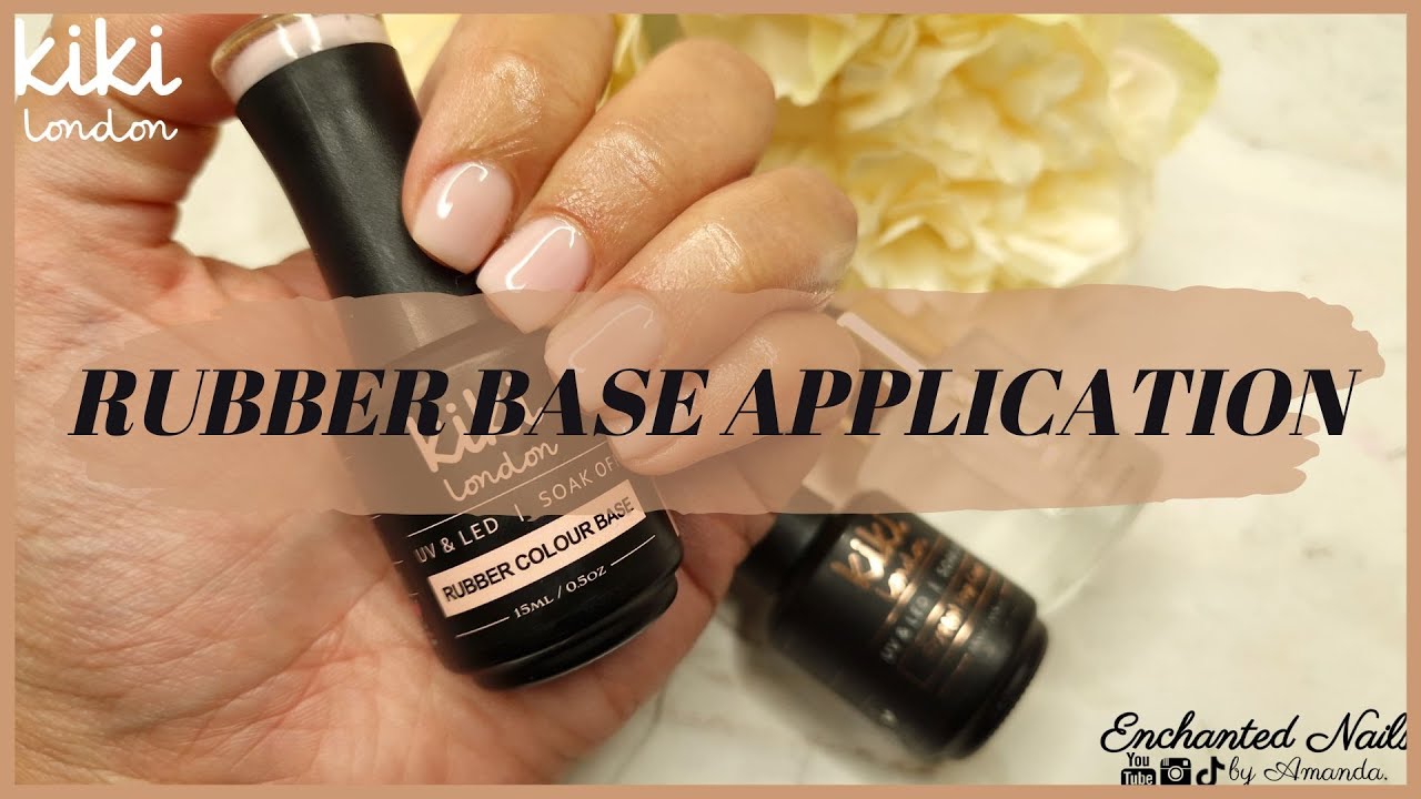 KIKI LONDON RUBBER BASE COAT APPLICATION ON NATURAL NAILS | 2 WAYS TO USE RUBBER BASE COAT!