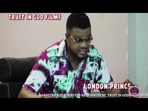 London Prince (Official Trailer) - Ken Erics 2019 Latest Nigerian Nollywood Movie