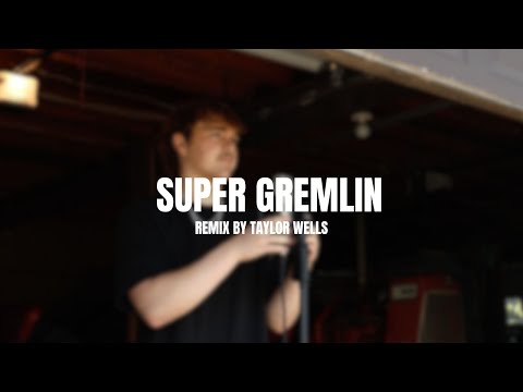 Taylor Wells - "Super Gremlin" by Kodak Black (Official Remix)
