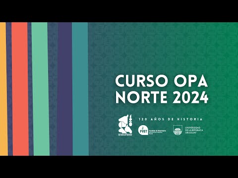 Charla OPA NORTE 2024 - Facultad de Veterinaria - EEMAC - Paysandú
