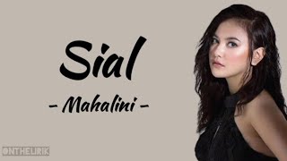 Download lagu SIAL - Mahalini | Lirik Lagu mp3 Download lagu SIAL - Mahalini | Lirik Lagu mp3