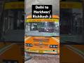 Delhi To Haridwar Rishikesh UP Roadways Non AC Bus