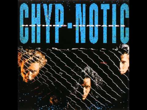 Chyp-Notic - Nothing Compares - If I Can't Have You