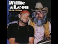 One for My Baby and One More for the Road - Willie Nelson & Leon Russell