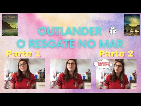 OUTLANDER - O Resgate no Mar - RESUMO E OPINIÃO