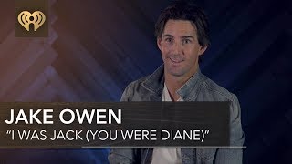 Jake Owen Loves To Sing &quot;I Was Jack (You Were Diane)&quot; | Exclusive Interview