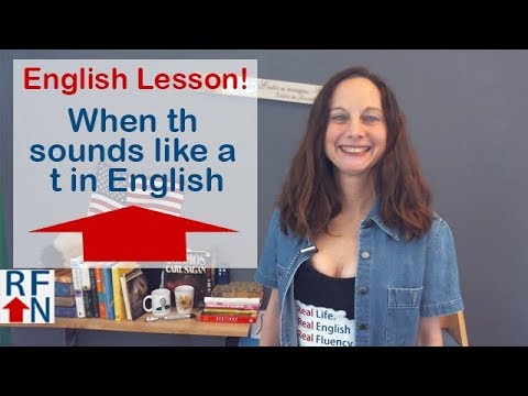 When the TH pronunciation is T in English