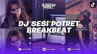 Download lagu DJ SESI POTRET ENAU FT. ARI LESMANA BREAKBEAT PLAT KT REMIX BY RYO CS mp3