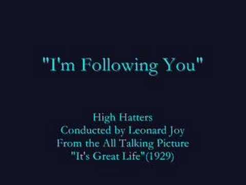 "I'm Following You" (1929) High Hatters