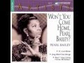 Bill Bailey Wont You Please Come Home By Pearl Bailey