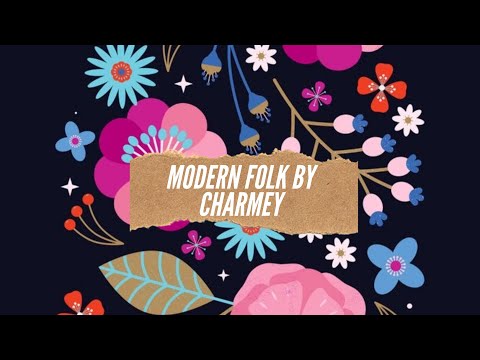 MODERN FOLK by CHARMEY