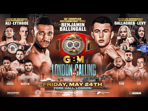 Benjamin vs Ballingall | LIVE & Exclusive | London Calling | GBM Boxing x talkSPORT Boxing