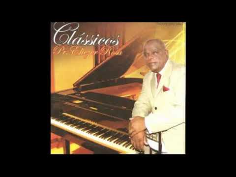 Pr. e Cantor Eliezer Rosa CD CLÁSSICOS (COMPLETO)