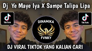 Download lagu DJ YE MAYE IYA X SAMPE TALIPA LIPA REMIX VIRAL TIKTOK TERBARU 2025 YANG KALIAN CARI CARI !! mp3